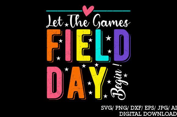 Download Field Day Let the Games Begin SVG PNG - Day Collection