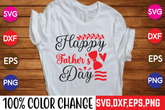 Download Happy Father's Day Dad T-Shirt Design - Day Collection