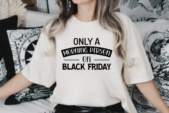 Download Only a Morning Person on Black Friday - Day Collection